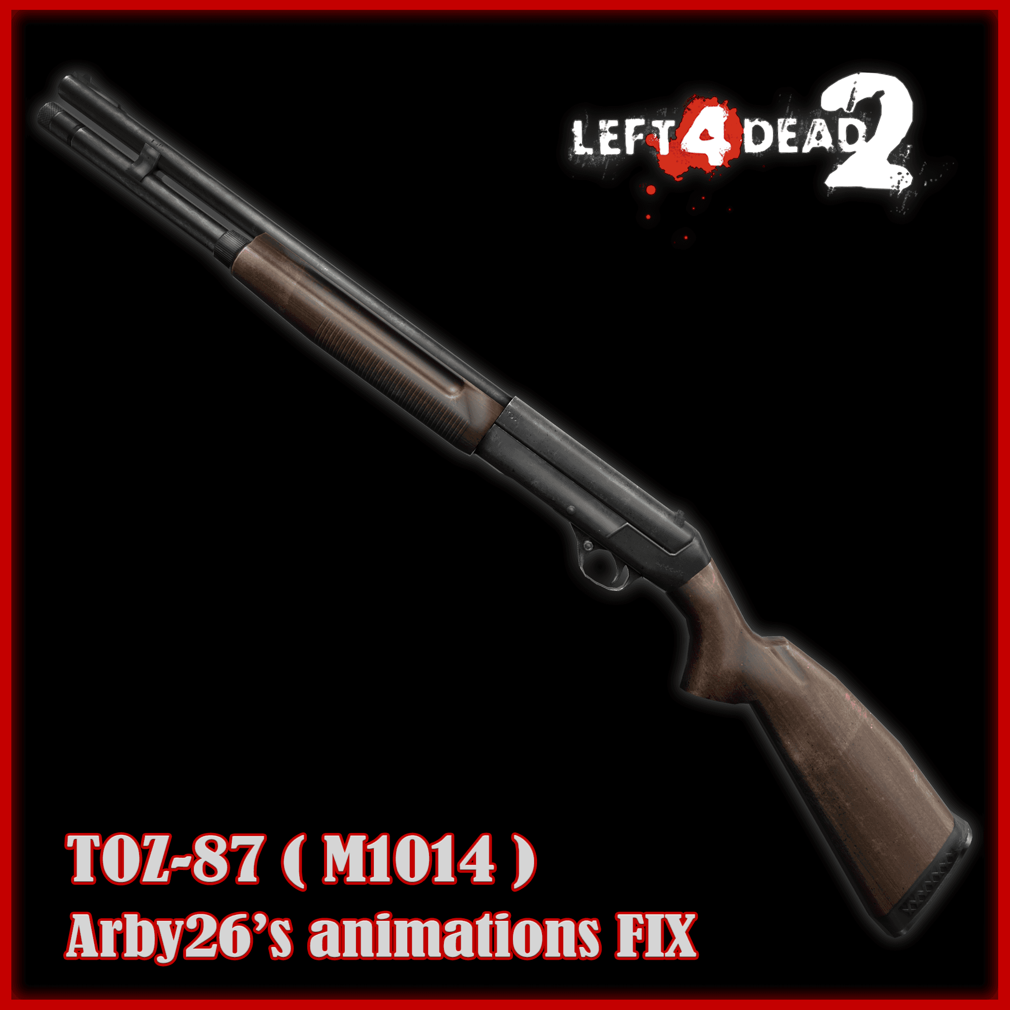 Toz-87 (Arby26's animations fix)-m1014 — Left 4 Dead 2 Steam Workshop preview image