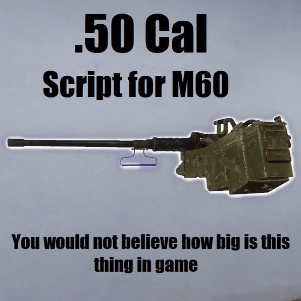 .50 Cal Script (M60)
 — Left 4 Dead 2 Workshop preview