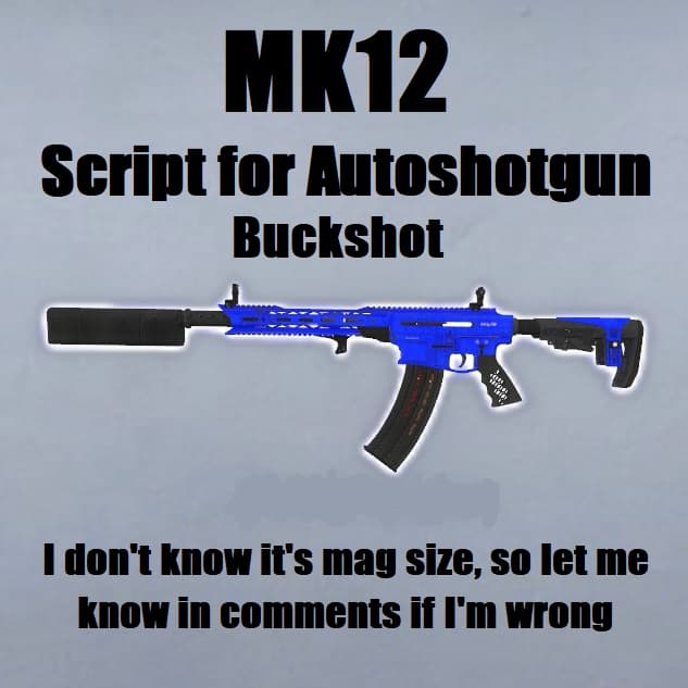 MK12 Script (Autoshotgun) (Buckshot)
 — Left 4 Dead 2 Steam Workshop preview image
