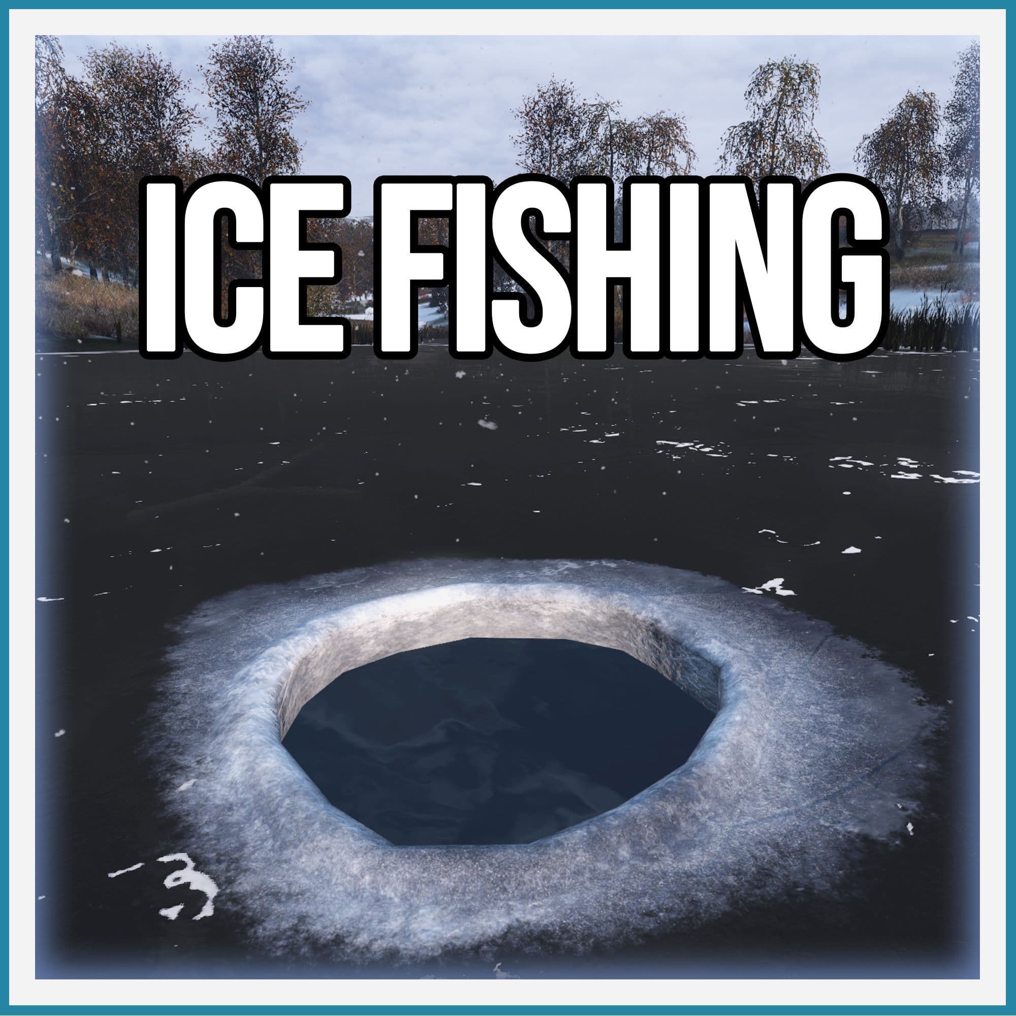 Ice Fishing — DayZ Steam Workshop preview image