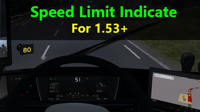 Speed Limit Indicate for 1.53+ — Euro Truck Simulator 2 Steam Workshop preview image