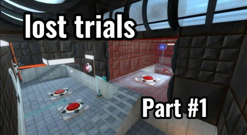 Lost trials Part #1 — Portal 2 Workshop preview