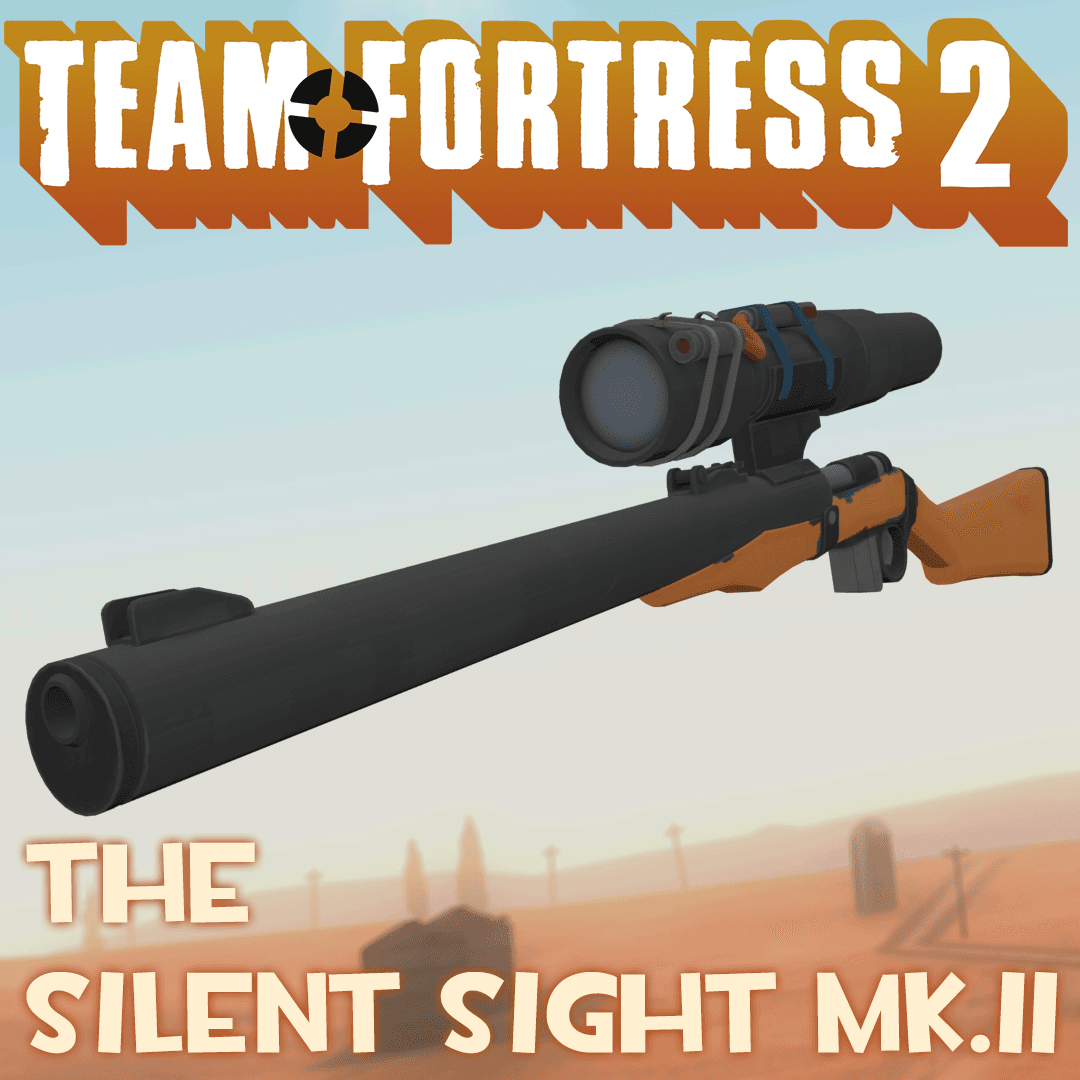 The Silent Sight Mk.II
 — Left 4 Dead 2 Steam Workshop preview image