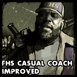 FHS Casual Coach IMPROVED — Left 4 Dead 2 Steam Workshop preview image