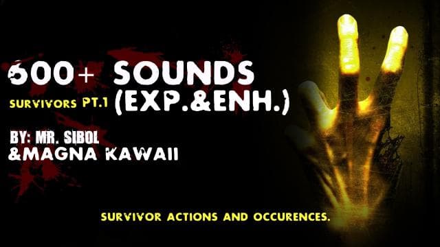 600+ Sounds (Expanded & Enhanced) (Survivors Pt. 1) — Left 4 Dead 2 Steam Workshop preview image