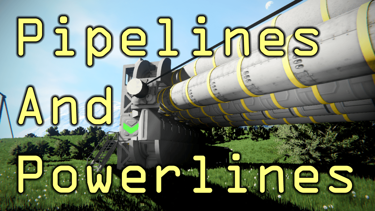 Pipelines And Powerlines — Space Engineers Steam Workshop preview image