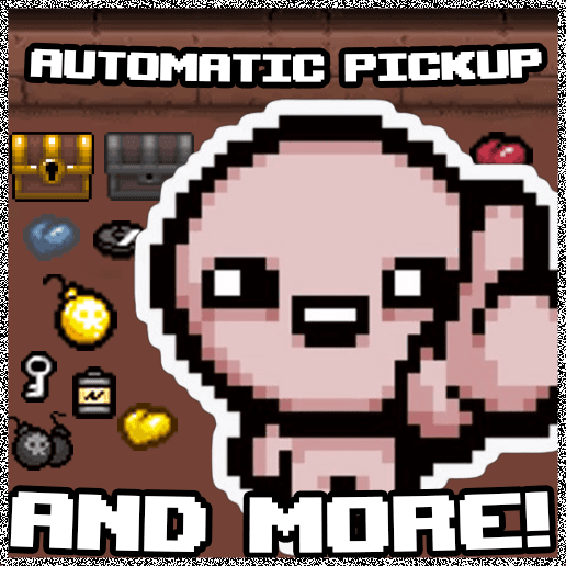 Automatically Collect Pickups [REP+] — The Binding of Isaac: Rebirth Workshop preview