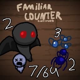 Familiar Counter [Continued] — The Binding of Isaac: Rebirth Workshop preview
