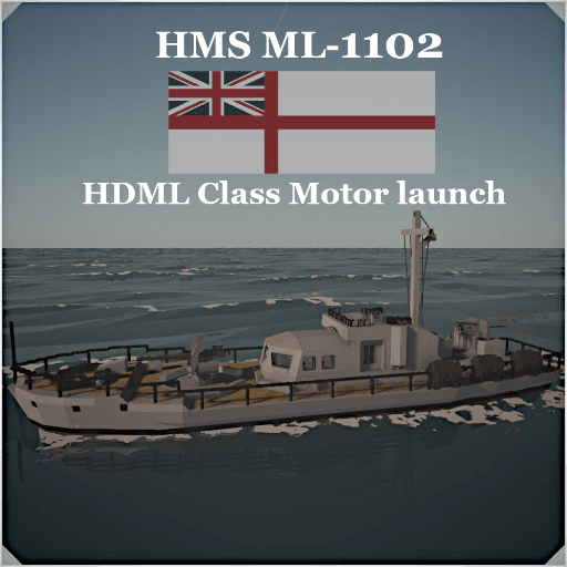 1:1 HDML Class Motor Launch - HMS ML 1102 — Stormworks: Build and Rescue Workshop preview