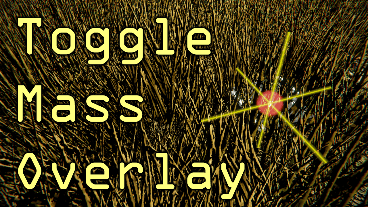 Toggle Mass Overlay — Space Engineers Workshop preview