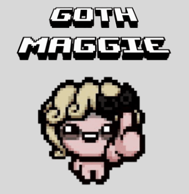 !!Goth Maggie — The Binding of Isaac: Rebirth Steam Workshop preview image
