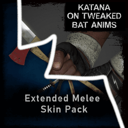 Katana on Tweaked Bat anims (EXTENDED MELEE SKINS VERSION!) — Left 4 Dead 2 Steam Workshop preview image